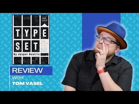 Typeset Review: Quick Take with Tom Vasel