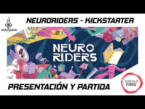 ⭕ NEURORIDERS 🧠 Presentación y partida con el Autor 🧠 - Prototipo (Kickstarter) - Detestable Games
