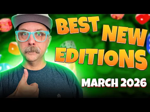 Best New Editions of Board Games Coming to Retail in March, 2026