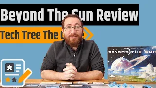 Beyond The Sun Review - Tech Tree The Board Game....Which Is A Good Thing