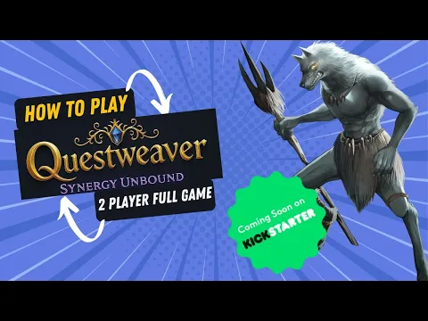 Questweaver: Synergy Unbound full playthrough 1 on 1.