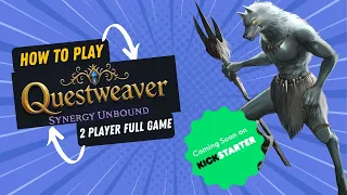 Questweaver: Synergy Unbound full playthrough 1 on 1.