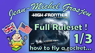 High Frontier 4 All, full rules (1/3) : How to fly a rocket !