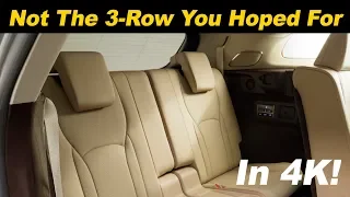 2018 / 2019 Lexus RX 350L - Not the Answer We Hoped For