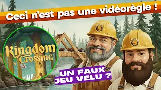 Kingdom Crossing- Notre avis en 18 minutes !
