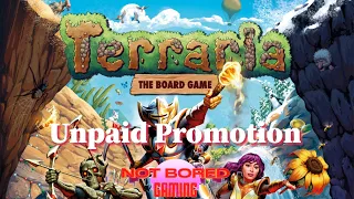 Terraria: The Boardgame - Unpaid Promotion - Not Bored Gaming