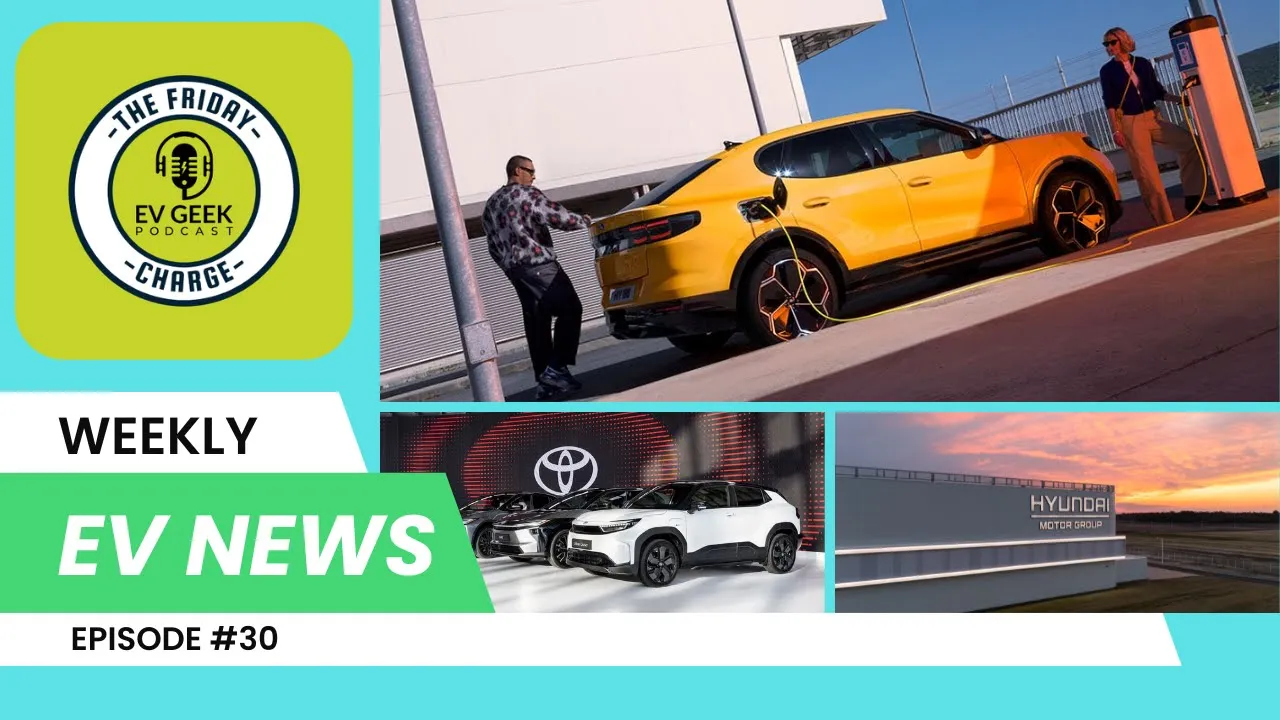 Hyundai Price Protections, New Toyota EVs, New ChargePoint Chargers | The Friday Charge Episode 30