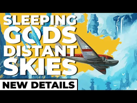 Sleeping Gods: Distant Skies - New Exclusive Details!
