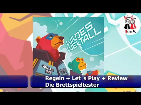 Wildes Weltall von Board Game Circus - Regeln +Let´s Play+Review - Brettspiel - Die Brettspieltester