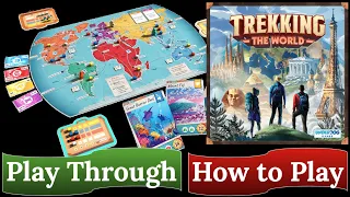 Trekking the World: How to Play & Play Through