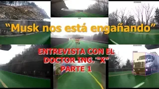 DR.X: "En conducción autónoma, Elon Musk está engañando a todos" - Entrevista / Parte 1