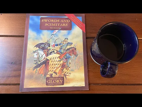 Coffee with Kilroy - Swords and Scimitars: The Crusades - Field of Glory Companion 4 (Osprey)