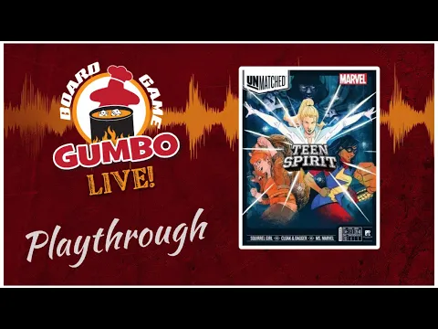 Unmatched Marvel Teen Spirit - playthrough (3p)