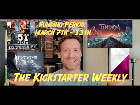 The Kickstarter Weekly, March 6th - 13th