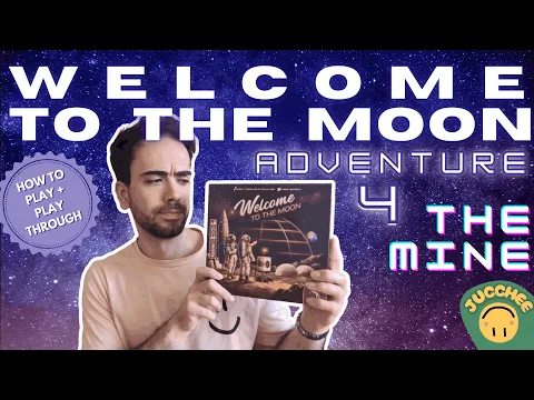 Welcome to the Moon | Adventure 4 - The Mine | How To Play + Solo Playthrough