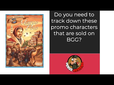 Voyages of Marco Polo BGG Promo New Characters by Purge Reviews: Should you track down these promos?