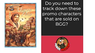 Voyages of Marco Polo BGG Promo New Characters by Purge Reviews: Should you track down these promos?