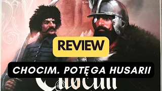 (871) Chocim. Potęga Husarii - review (ENG)