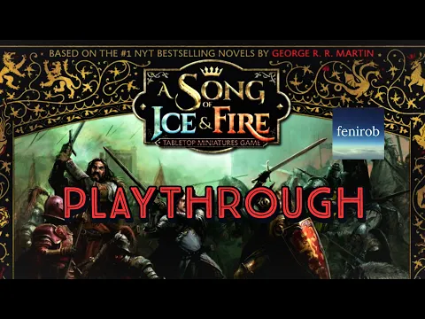 A Song Of Ice & Fire Miniatures Game | Stark vs. Baratheon | Tournament Playthrough
