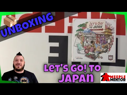 Meeple Mentor Unboxes Let's Go! To Japan