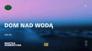 Pezet - Dom Nad Wodą (prod. Auer)