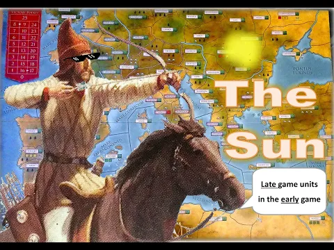 MID/LATE GAME UNITS EARLY GAME Strategy Guide - 4 - The Sun - Rome Total War: The Board Game