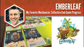 Emberleaf: My Favorite Mechanism