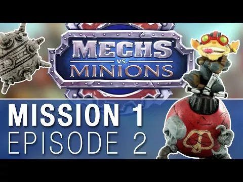 Mechs vs Minions || Mission 1 Episode 2