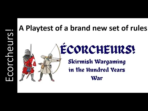 Ecorcheurs! Play test of new HYW rules