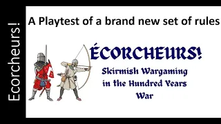 Ecorcheurs! Play test of new HYW rules
