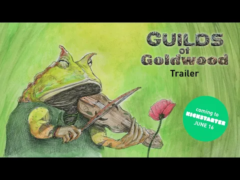 Guilds of Goldwood Trailer