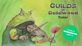 Guilds of Goldwood Trailer