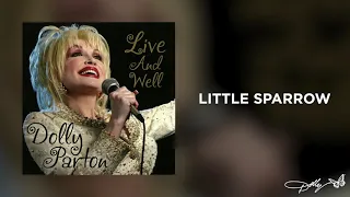 Dolly Parton - Little Sparrow (Live and Well Audio)