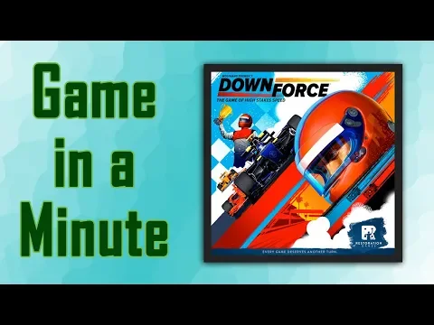 Game in a Minute: Downforce