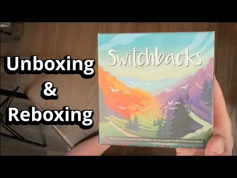 Switchbacks - Board Game Unboxing & Reboxing - What's in the Box?