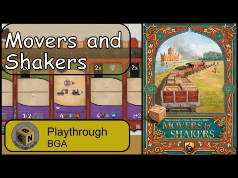 Movers & Shakers | 2-Player BGA Playthrough
