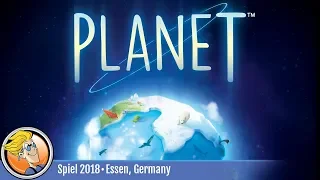 Planet — game overview at SPIEL '18