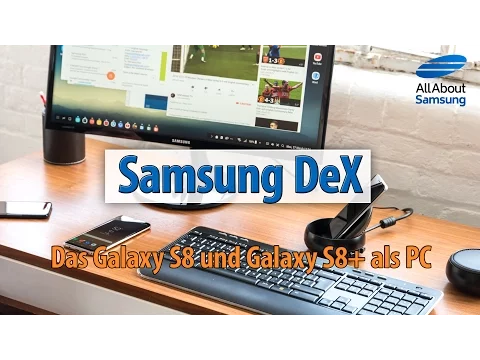 Video zu Samsung DeX