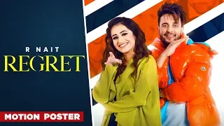 Regret (Motion Poster) | R Nait Ft Tanishq Kaur | Coming Soon | Latest Punjabi Teasers 2020