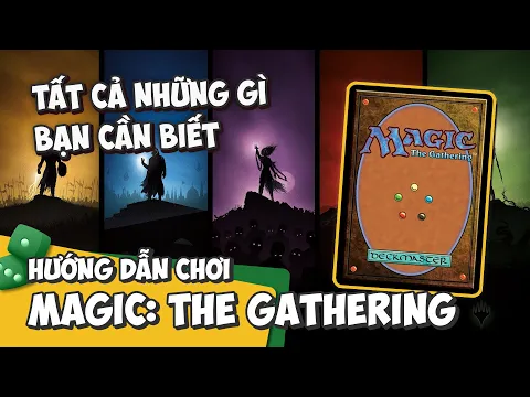 Magic The Gathering | HƯỚNG DẪN CHƠI Chi tiết từ A-Z cho người mới | K Board Game