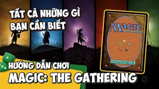 Magic The Gathering | HƯỚNG DẪN CHƠI Chi tiết từ A-Z cho người mới | K Board Game