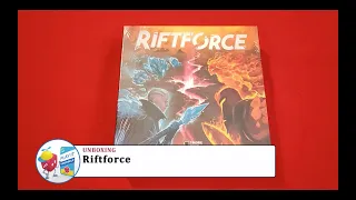 [Unboxing] Riftforce - Kickstarter Edition (Play It Yourself)