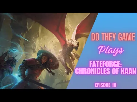 Fateforge: Chronicles of Kaan – Boardgame playthrough E.10