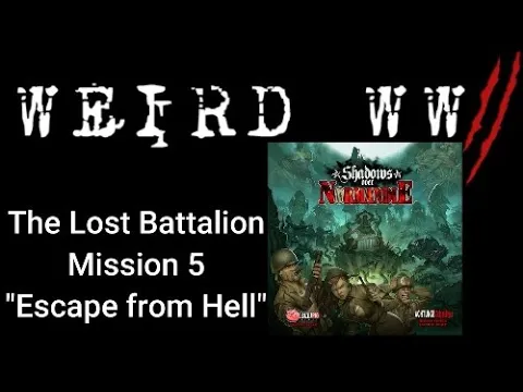 Shadows Over Normandie - The Lost Battalion Mission 5 "Escape from Hell"