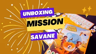 Unboxing Mission Savane