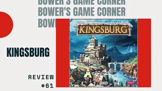 Bower's Game Corner #61: Kingsburg Review
