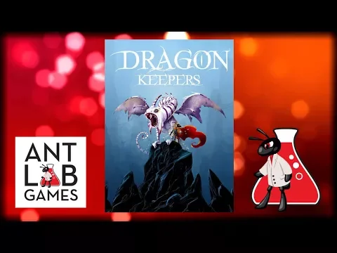 Dragon Keepers Kickstarter Playthrough Preview