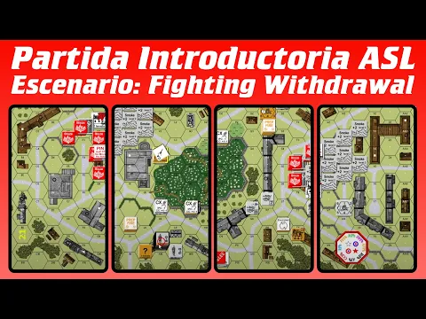 Partida introductoria a ASL Full (Advanced Squad Leader) - Escenario Fighting Withdrawal