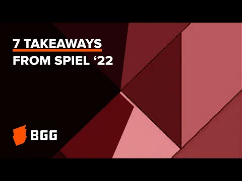 7 Takeaways from SPIEL '22