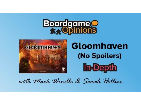 BGO In-Depth: Gloomhaven (No Spoilers)